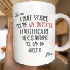 I Smile Because You Are My Son Daughter - Personalized Mug I Smile Because You Are My Son Daughter - Personalized Mug