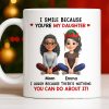 I Smile Because You're My Daughter, Cartoon Figures and Christmas Sweaters - Personalized Custom Coffee Mug - FAM770_MG I Smile Because You're My Daughter, Cartoon Figures and Christmas Sweaters - Personalized Custom Coffee Mug - FAM770_MG