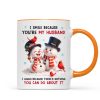 I Smile Because You're My Husband - Personalized Mug - Funny Christmas Gift for him, Gift for her