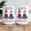 I Smile Because You're My Son, Daughter - Fun Gifts From Mom, Dad - Personalized Mug I Smile Because You're My Son, Daughter - Fun Gifts From Mom, Dad - Personalized Mug