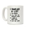 I Swear a Lot Coffee Mug I Swear a Lot Coffee Mug
