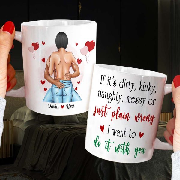 I Want To Do It With You, Personalized Coffee Mug, Naughty Couple Gifts I Want To Do It With You, Personalized Coffee Mug, Naughty Couple Gifts