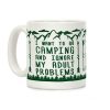 I Want To Go Camping ANd Ignore My Adult Problems Coffee Mug I Want To Go Camping ANd Ignore My Adult Problems Coffee Mug