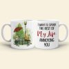 I Want to Spend the Rest of My Life Annoying You Personalized White Mug, Gift For Couple