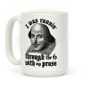 I Was Runnin' Through the 6 With My Prose Coffee Mug I Was Runnin' Through the 6 With My Prose Coffee Mug