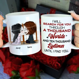 I Will Search For You, Gift For Couple, Personalized Mug, Couple Coffee Mug, Couple Gift 01HTHN030723