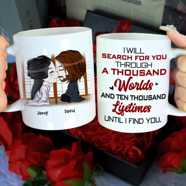 I Will Search For You, Gift For Couple, Personalized Mug, Couple Coffee Mug, Couple Gift 01HTHN030723 I Will Search For You, Gift For Couple, Personalized Mug, Couple Coffee Mug, Couple Gift 01HTHN030723