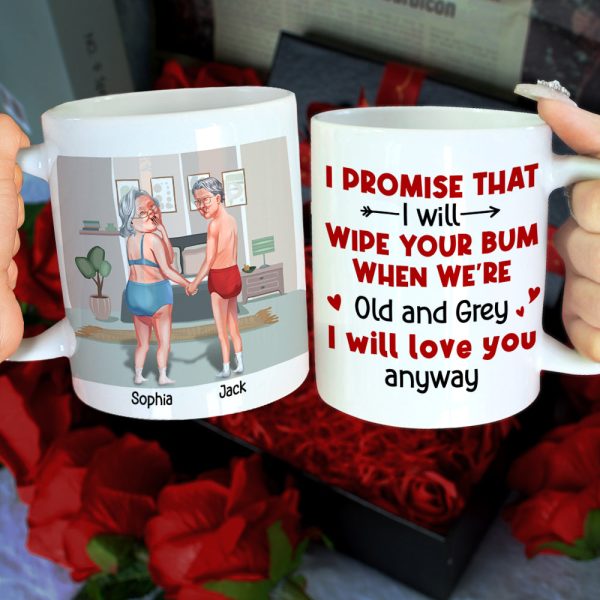 I Will Wipe Your Bum When We're Old Personalized Coffee Mug, Couple Gift