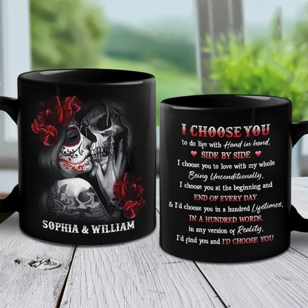 I Would Choose You Over A Hundred Lives - Couple Personalized Custom Black Mug - Gift For Husband Wife, Anniversary I Would Choose You Over A Hundred Lives - Couple Personalized Custom Black Mug - Gift For Husband Wife, Anniversary