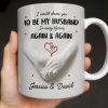 I Would Choose You To Be My Husband In Every Lifetime Again And Again - Personalized Custom Coffee Mug - CPL1152_MG I Would Choose You To Be My Husband In Every Lifetime Again And Again - Personalized Custom Coffee Mug - CPL1152_MG