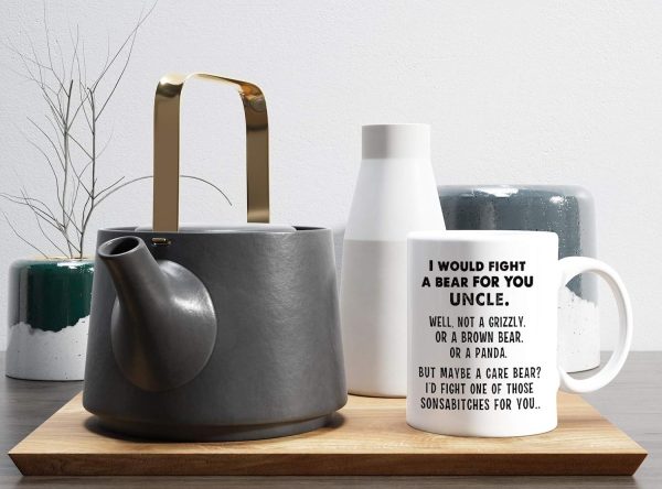 I Would Fight A Bear For You Uncle Funny Coffee Mug Gift for Uncle from Niece Nephew Birthday Christmas Gift I Would Fight A Bear For You Uncle Funny Coffee Mug Gift for Uncle from Niece Nephew Birthday Christmas Gift