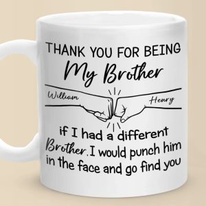 I Would Punch Him In The Face And Go Find You - Family Personalized Custom Mug - Gift For Family Members