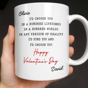 I'd Choose You In A Hundred Lifetimes, Romantic Love Message - Personalized Custom Coffee Mug - CPL1326_MG