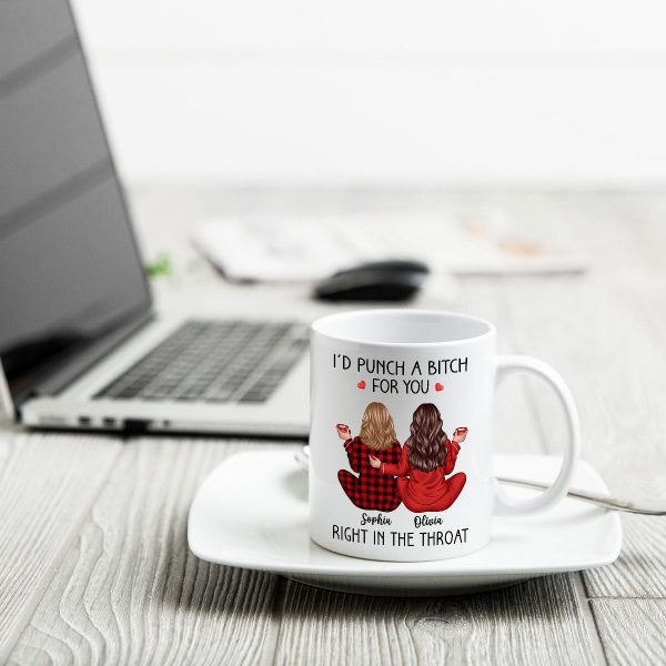 I'd Punch A Bitch For You Back View Pajamas Besties Personalized Mug, Christmas Funny Gift For Best Friends, BFF I'd Punch A Bitch For You Back View Pajamas Besties Personalized Mug, Christmas Funny Gift For Best Friends, BFF