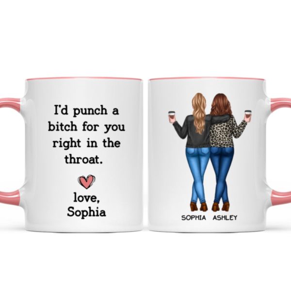 I'd Punch A Bitch For You Besties Best Friend Gift Cup, Friendship Personalized Mug I'd Punch A Bitch For You Besties Best Friend Gift Cup, Friendship Personalized Mug