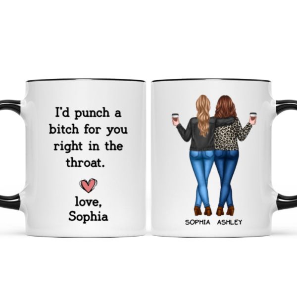 I'd Punch A Bitch For You Besties Best Friend Gift Cup, Friendship Personalized Mug I'd Punch A Bitch For You Besties Best Friend Gift Cup, Friendship Personalized Mug