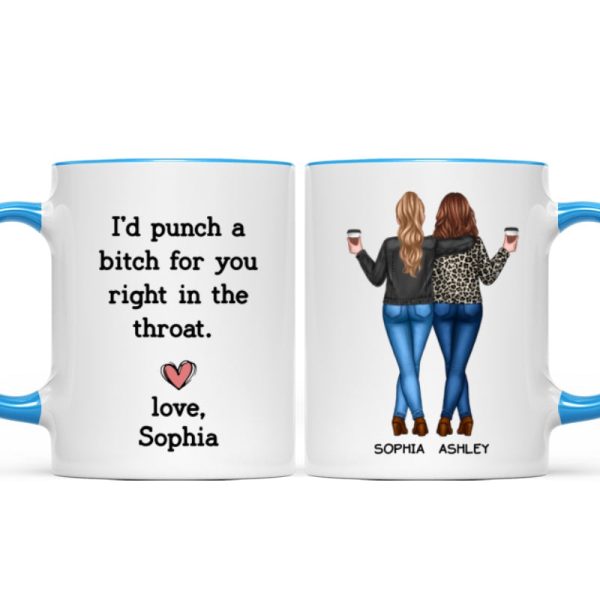 I'd Punch A Bitch For You Besties Best Friend Gift Cup, Friendship Personalized Mug I'd Punch A Bitch For You Besties Best Friend Gift Cup, Friendship Personalized Mug