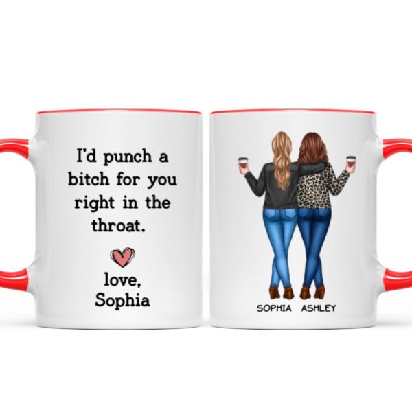 I'd Punch A Bitch For You Besties Best Friend Gift Cup, Friendship Personalized Mug I'd Punch A Bitch For You Besties Best Friend Gift Cup, Friendship Personalized Mug