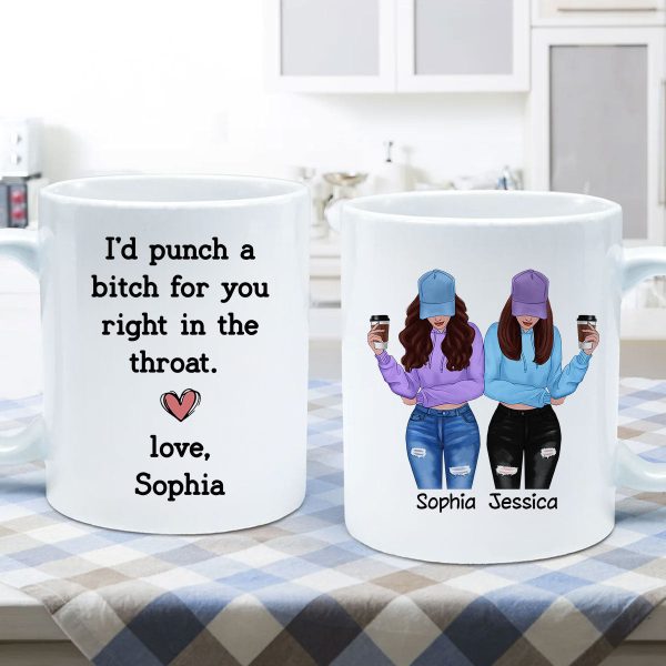 I'd Punch A Bitch For You Gift For Besties Cool Best Friends Friendship Cup Personalized Mug I'd Punch A Bitch For You Gift For Besties Cool Best Friends Friendship Cup Personalized Mug