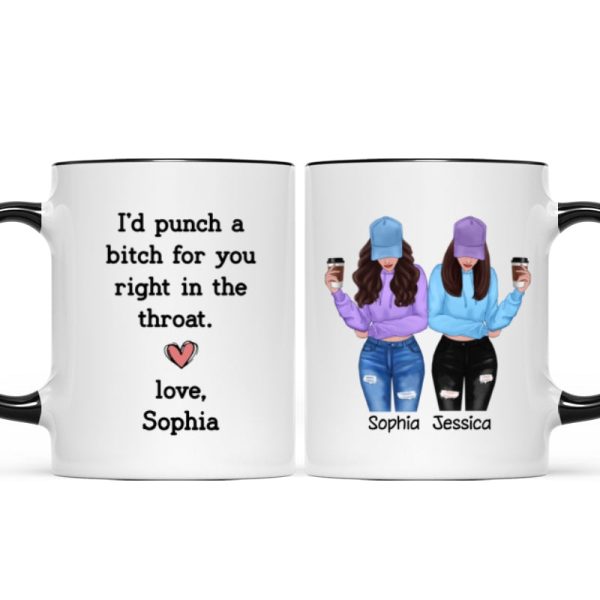 I'd Punch A Bitch For You Gift For Besties Cool Best Friends Friendship Cup Personalized Mug I'd Punch A Bitch For You Gift For Besties Cool Best Friends Friendship Cup Personalized Mug