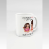 I'd Punch A Bitch For You Sassy Besties Personalized Mug, Funny Galentine's Day Gift For Best Friends, BFF I'd Punch A Bitch For You Sassy Besties Personalized Mug, Funny Galentine's Day Gift For Best Friends, BFF