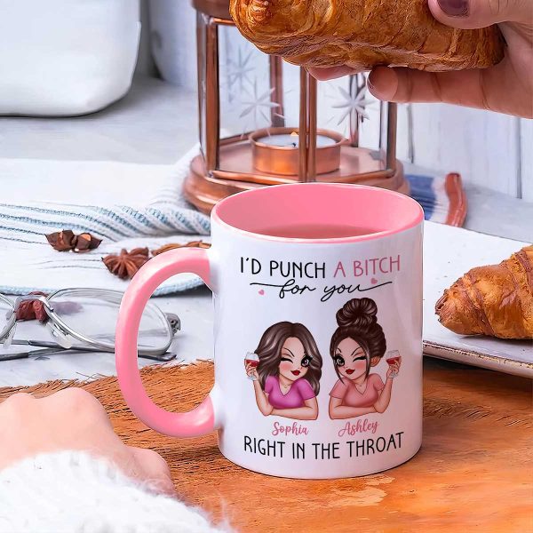 I'd Punch A Bitch For You Sassy Besties Personalized Mug, Funny Galentine's Day Gift For Best Friends, BFF I'd Punch A Bitch For You Sassy Besties Personalized Mug, Funny Galentine's Day Gift For Best Friends, BFF