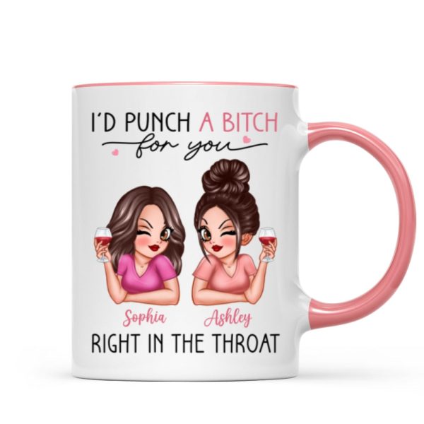 I'd Punch A Bitch For You Sassy Besties Personalized Mug, Funny Galentine's Day Gift For Best Friends, BFF I'd Punch A Bitch For You Sassy Besties Personalized Mug, Funny Galentine's Day Gift For Best Friends, BFF