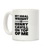 Ideal Weight (Henry Cavill) Coffee Mug Ideal Weight (Henry Cavill) Coffee Mug