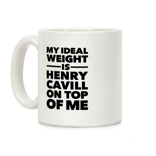 Ideal Weight (Henry Cavill) Coffee Mug Ideal Weight (Henry Cavill) Coffee Mug