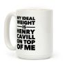 Ideal Weight (Henry Cavill) Coffee Mug Ideal Weight (Henry Cavill) Coffee Mug