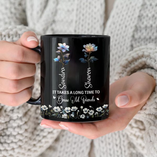 If Friends Were Flowers I'd Pick You Birth Flowers Soul Sisters - Personalized Mug If Friends Were Flowers I'd Pick You Birth Flowers Soul Sisters - Personalized Mug