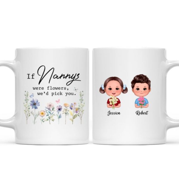 If Grandmas Were Flowers I'd Pick You Gift For Grandma Personalized Mug If Grandmas Were Flowers I'd Pick You Gift For Grandma Personalized Mug