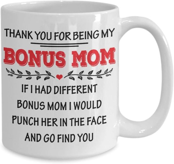If I Had A Different Bonus Mom I Would Punch Her Funny Coffee Mug, Gift for Stepmom from Stepdaughter Stepson Birthday Gift If I Had A Different Bonus Mom I Would Punch Her Funny Coffee Mug, Gift for Stepmom from Stepdaughter Stepson Birthday Gift