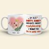 If It's Dirty Kinky Naughty Messy Or Just Plain Wrong I Want To Do It With You, Make Love Couple White Mug