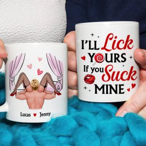 I'll Lick Yours If You Suck Mine- Personalized Coffee Mug- Gift For Him/ Gift For Her- Funny Couple Coffee Mug