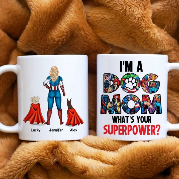 I'm A Dog Mom, Gift For Mom, Personalized Mug, Dog Lover Mug, Mother's Day Gift 07DNHN210423TM I'm A Dog Mom, Gift For Mom, Personalized Mug, Dog Lover Mug, Mother's Day Gift 07DNHN210423TM