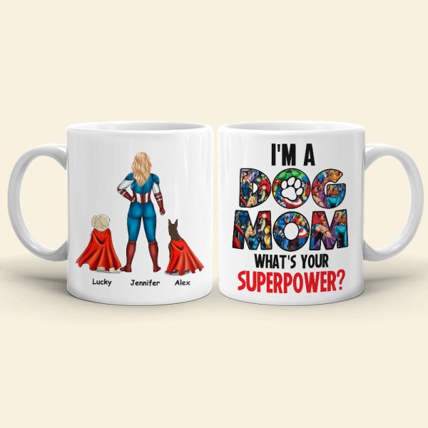 I'm A Dog Mom, Gift For Mom, Personalized Mug, Dog Lover Mug, Mother's Day Gift 07DNHN210423TM I'm A Dog Mom, Gift For Mom, Personalized Mug, Dog Lover Mug, Mother's Day Gift 07DNHN210423TM