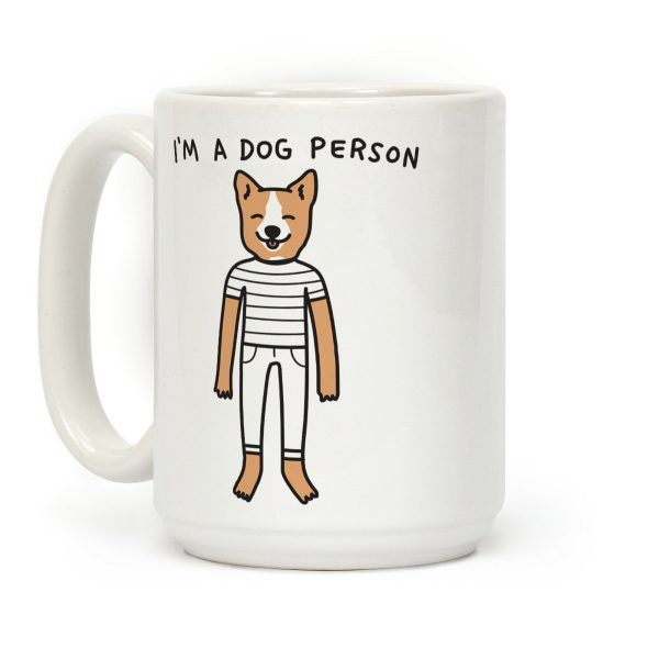 I'm A Dog Person Coffee Mug I'm A Dog Person Coffee Mug