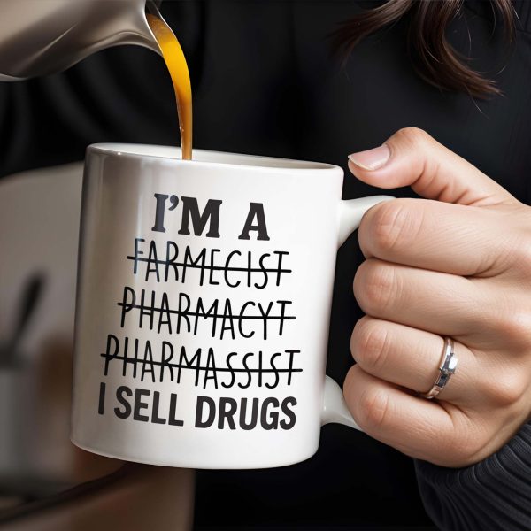 I'm A Farmecist Pharmacyt Pharmassist I Sell Drugs, Pharmacy Tools - Personalized Custom Coffee Mug - GRAD309_MG I'm A Farmecist Pharmacyt Pharmassist I Sell Drugs, Pharmacy Tools - Personalized Custom Coffee Mug - GRAD309_MG