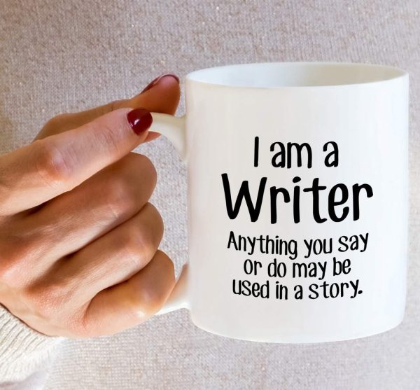 I'm a Writer Anything May Be Used in a Story Coffee Mug Funny Writer Gift I'm a Writer Anything May Be Used in a Story Coffee Mug Funny Writer Gift