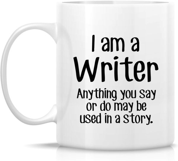I'm a Writer Anything May Be Used in a Story Coffee Mug Funny Writer Gift I'm a Writer Anything May Be Used in a Story Coffee Mug Funny Writer Gift