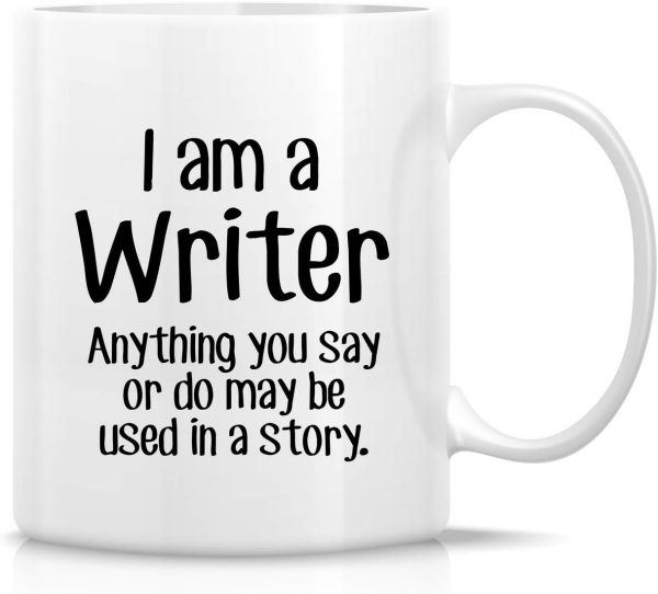 I'm a Writer Anything May Be Used in a Story Coffee Mug Funny Writer Gift I'm a Writer Anything May Be Used in a Story Coffee Mug Funny Writer Gift