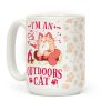 I'm An Outdoors Cat Coffee Mug I'm An Outdoors Cat Coffee Mug