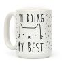 I'm Doing My Best Coffee Mug