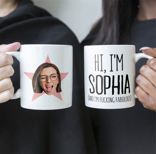 I'm Freaking Fabulous - Personalized Photo Mug I'm Freaking Fabulous - Personalized Photo Mug