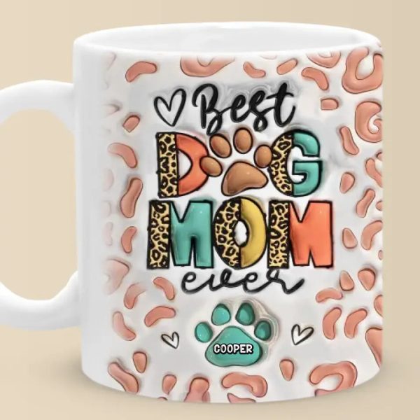 I'm Just A Full-Time Dog Mom - Dog Personalized Custom 3D Inflated Effect Printed Mug - Gift For Pet Owners, Pet Lovers I'm Just A Full-Time Dog Mom - Dog Personalized Custom 3D Inflated Effect Printed Mug - Gift For Pet Owners, Pet Lovers