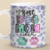I'm Just A Full-Time Dog Mom - Dog Personalized Custom 3D Inflated Effect Printed Mug - Gift For Pet Owners, Pet Lovers I'm Just A Full-Time Dog Mom - Dog Personalized Custom 3D Inflated Effect Printed Mug - Gift For Pet Owners, Pet Lovers
