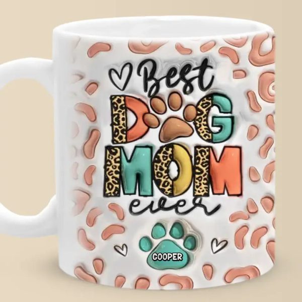 I'm Just A Full-Time Dog Mom - Dog Personalized Custom 3D Inflated Effect Printed Mug - Gift For Pet Owners, Pet Lovers I'm Just A Full-Time Dog Mom - Dog Personalized Custom 3D Inflated Effect Printed Mug - Gift For Pet Owners, Pet Lovers