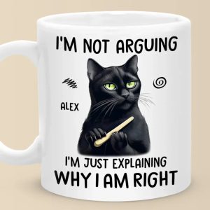 I'm Just Explaining Why I Am Right - Friend Personalized Custom Mug - Christmas Gift, Birthday Gift For Best Friends, Family Members, Coworkers, Yourself