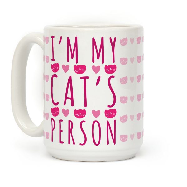 I'm My Cat's Person Coffee Mug I'm My Cat's Person Coffee Mug